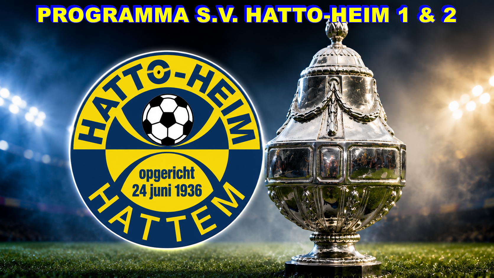 🏆 Wedstrijdprogramma KNVB Beker s.v. Hatto-Heim 1 & 2🏆