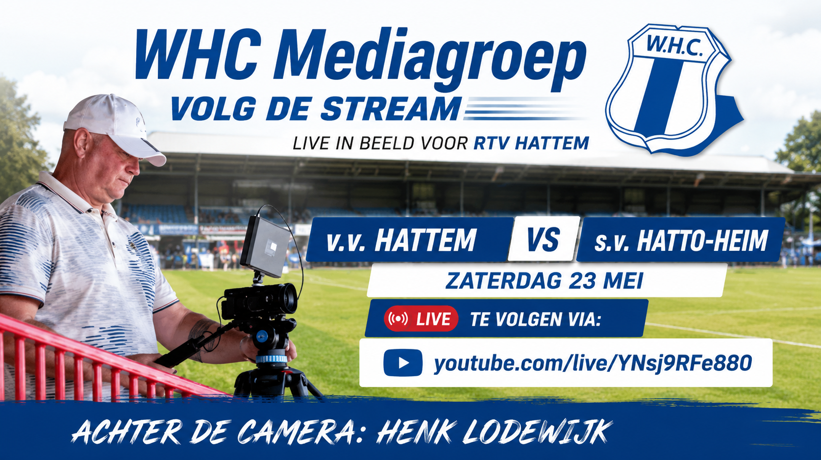 Zaterdag 23 mei de wedstrijd v.v. Hattem - s.v. Hatto-Heim live te volgen