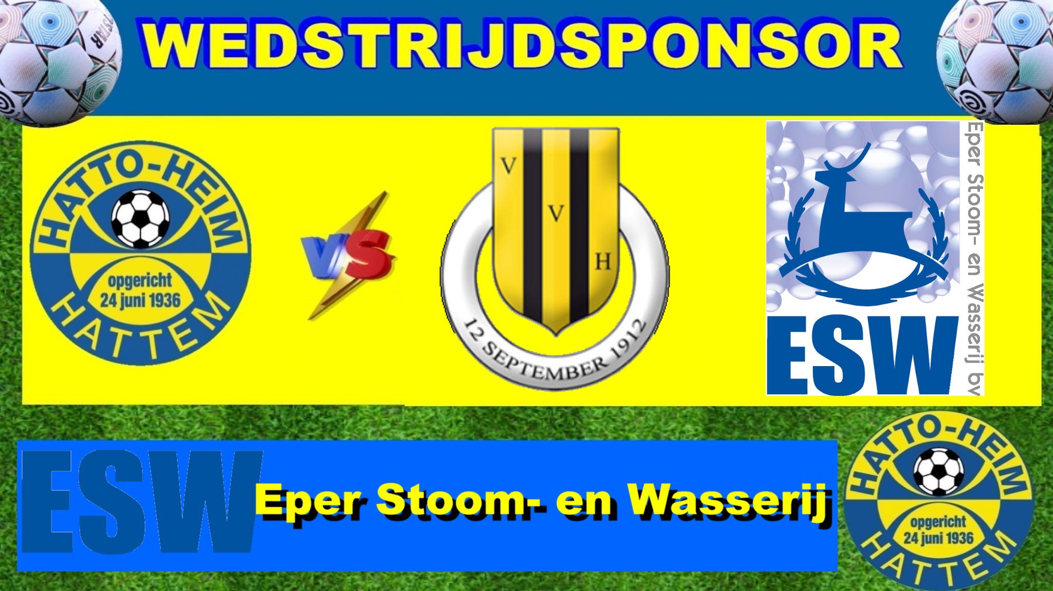 Wedstrijdsponsor s.v. Hatto-Heim - v.v.Heerde is Eper Stoom- en Wasserij (ESW)