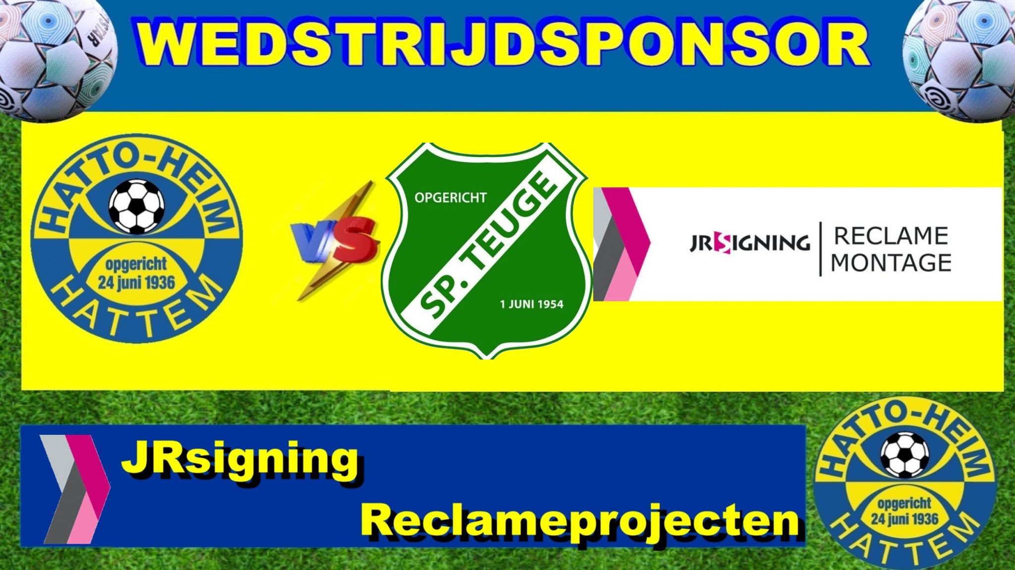 Wedstrijd sponsor s.v. Hatto-Heim - SP Teuge is JR Signing