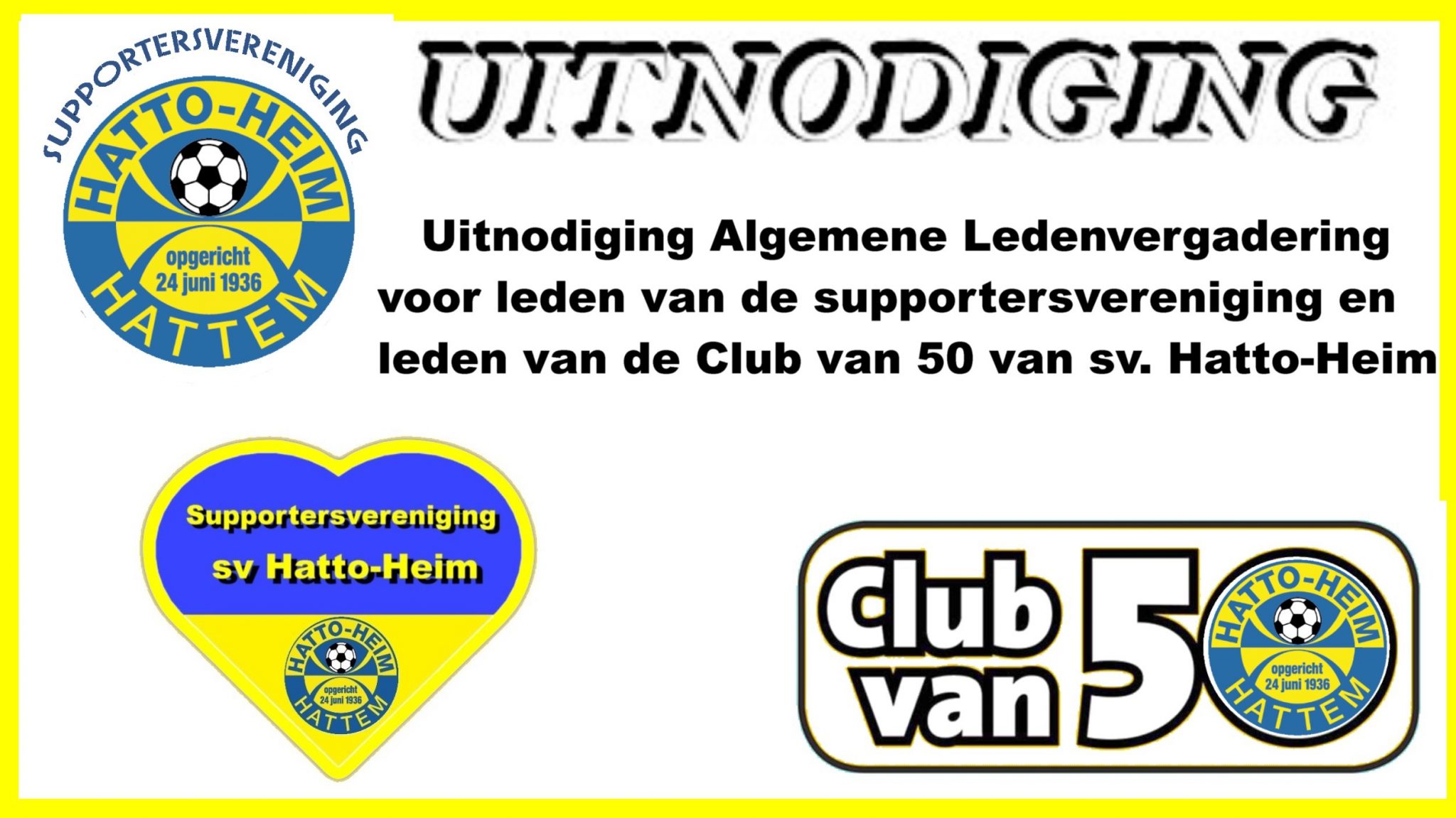 Uitnodiging Algemene Ledenvergadering supportersvereniging en club van 50