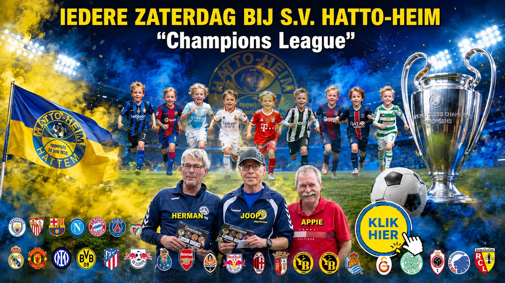⚽ Iedere zaterdag Champions League bij s.v. Hatto-Heim! 🏆
